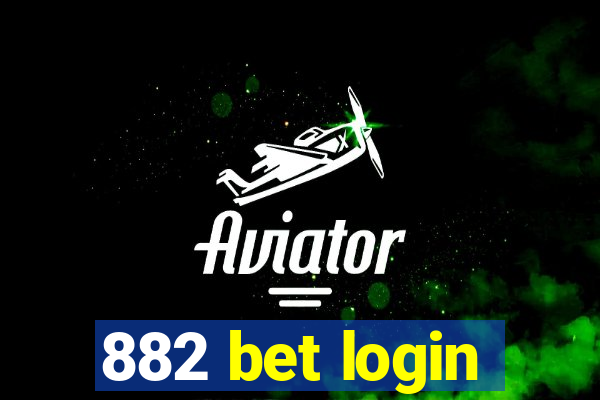 882 bet login