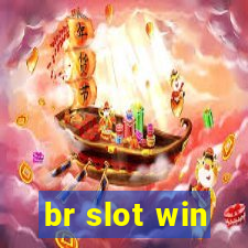 br slot win