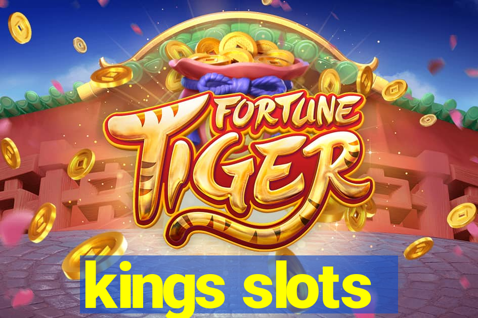 kings slots