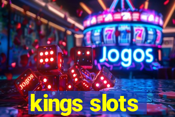 kings slots