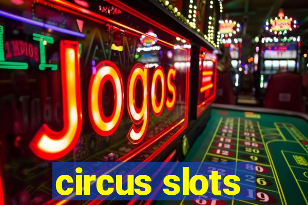 circus slots