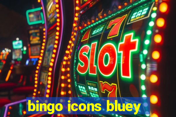 bingo icons bluey