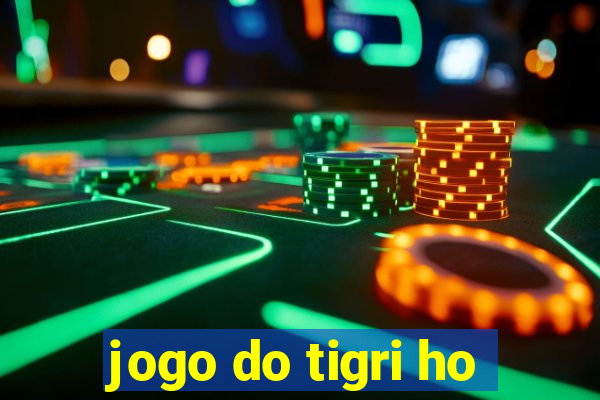 jogo do tigri ho