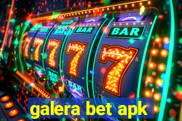 galera bet apk