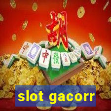 slot gacorr