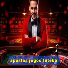 apostas jogos futebol