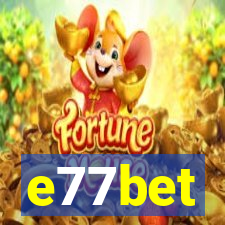 e77bet