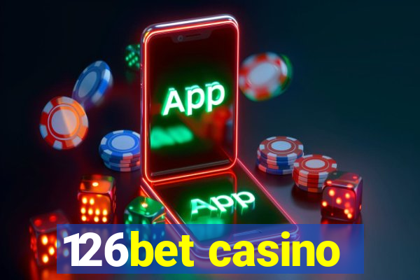 126bet casino