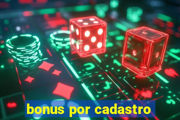 bonus por cadastro