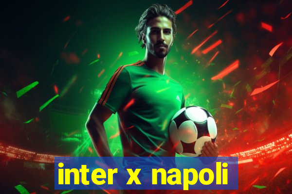 inter x napoli