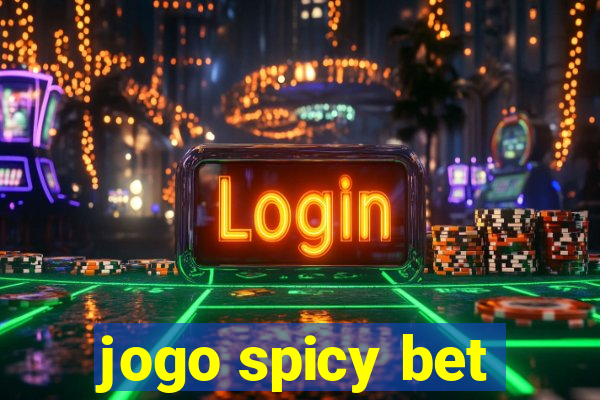 jogo spicy bet