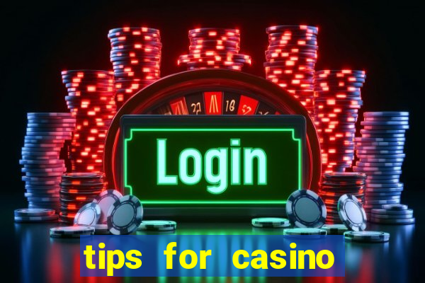 tips for casino slot machines