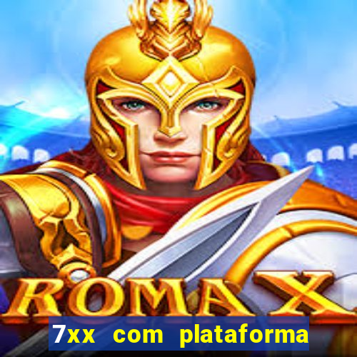 7xx com plataforma de jogos