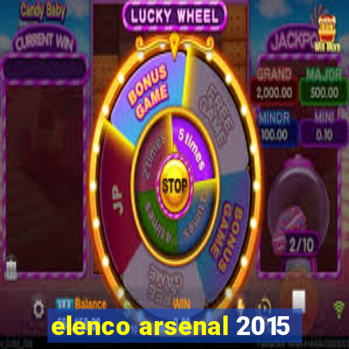 elenco arsenal 2015