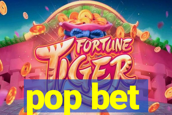 pop bet