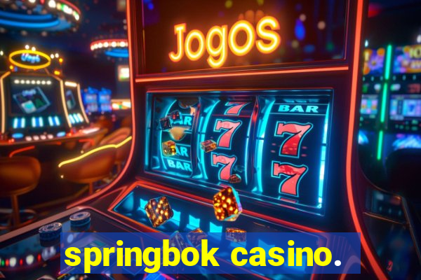 springbok casino.