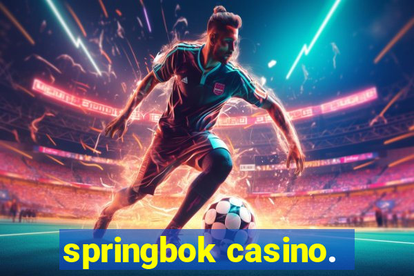 springbok casino.