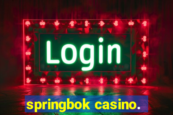 springbok casino.