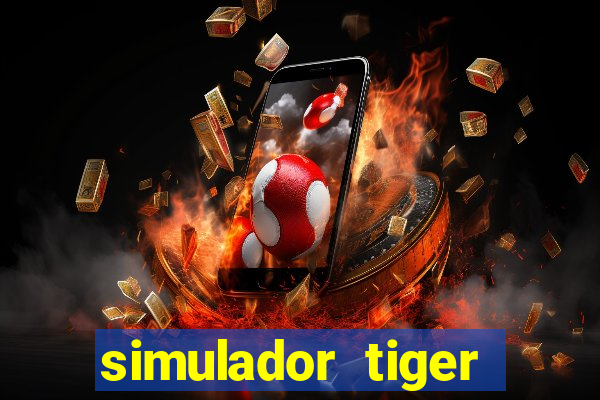 simulador tiger fortune demo