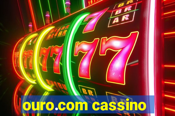 ouro.com cassino