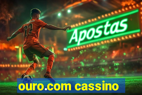 ouro.com cassino