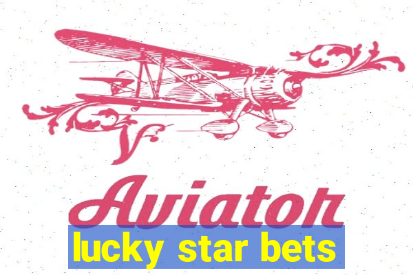 lucky star bets