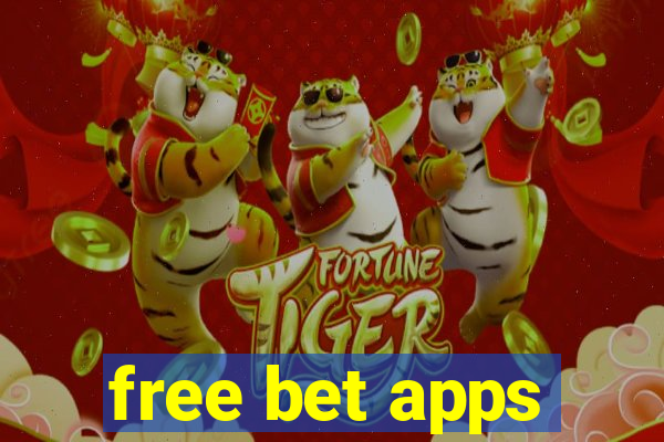 free bet apps