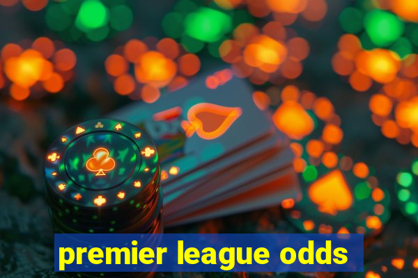 premier league odds