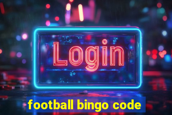 football bingo code