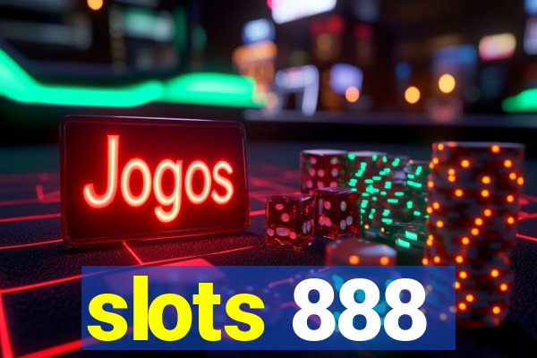 slots 888