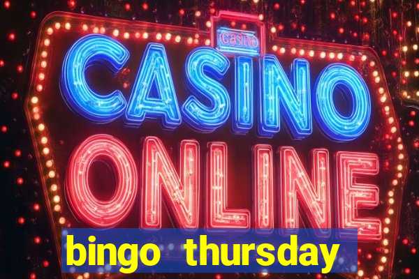 bingo thursday night near me