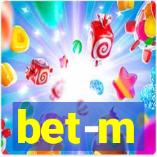 bet-m