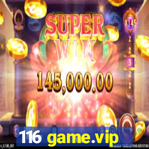 116 game.vip