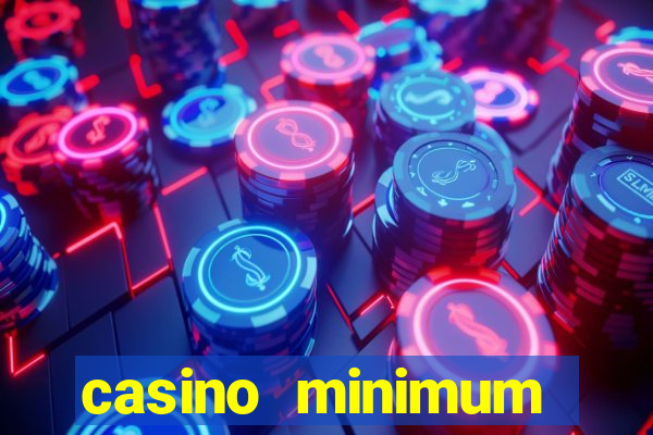 casino minimum deposit $1