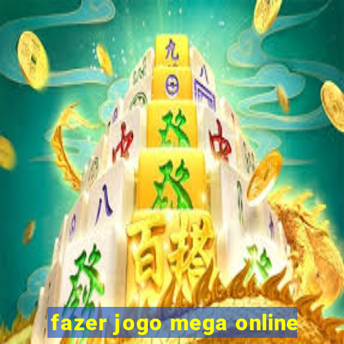 fazer jogo mega online