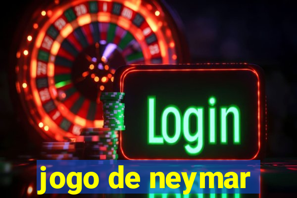 jogo de neymar