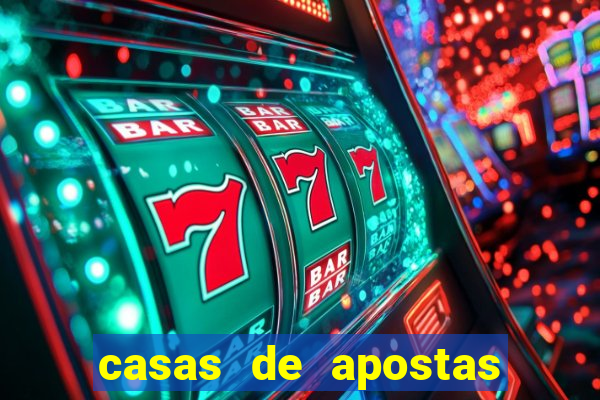 casas de apostas bet casino