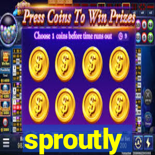 sproutly