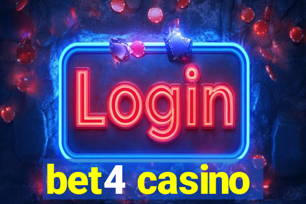 bet4 casino