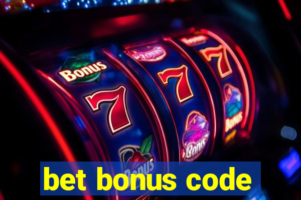 bet bonus code