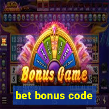 bet bonus code