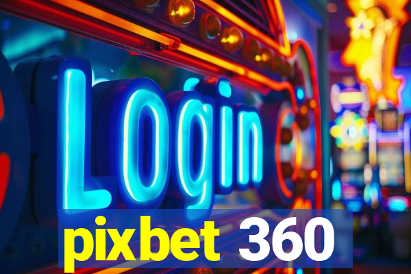 pixbet 360