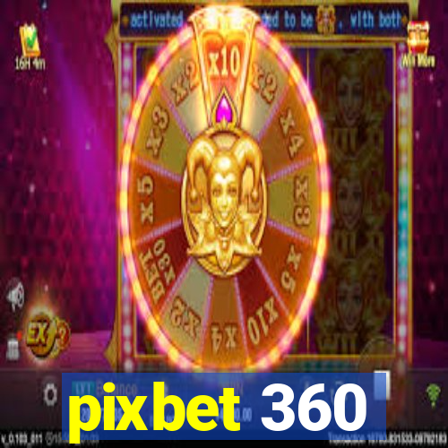 pixbet 360