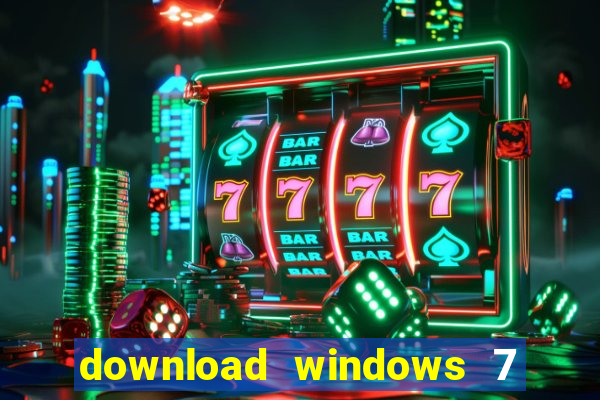 download windows 7 32 bits iso