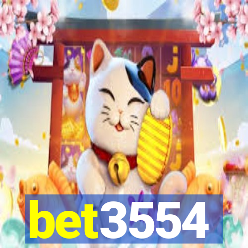 bet3554