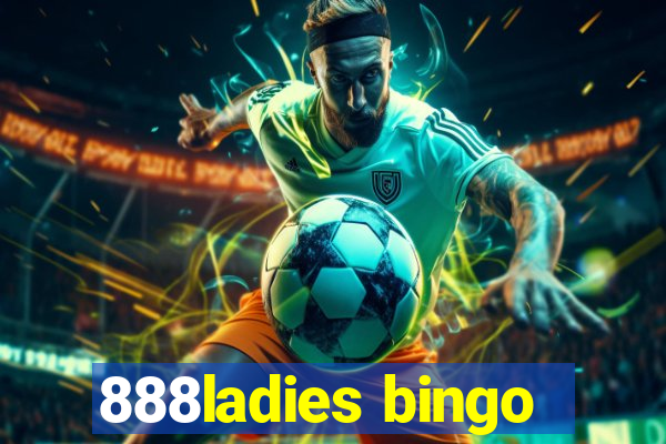 888ladies bingo