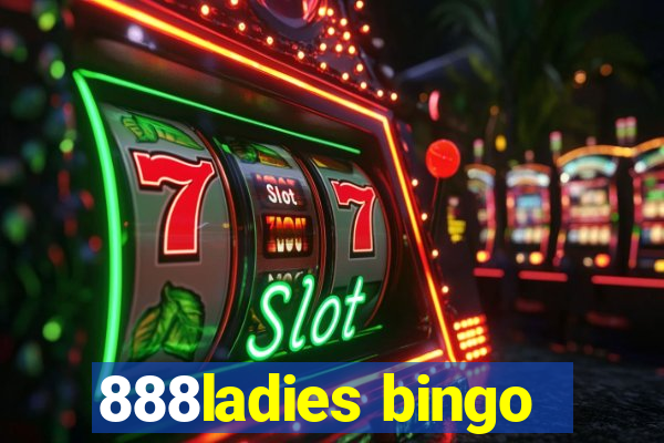 888ladies bingo