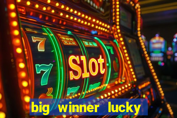 big winner lucky game online