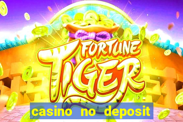 casino no deposit free money