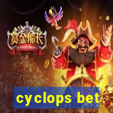 cyclops bet